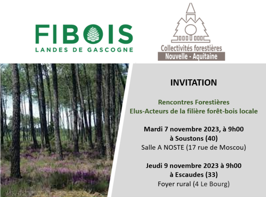 5ème Rencontre entre élus et acteurs de la forêt et filière bois des Landes de Gascogne les 7 et 9 novembre