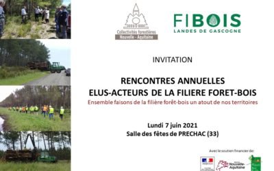 RENCONTRES FORESTIERES ELUS 33 – ACTEURS DE LA FILIERE FORET-BOIS LOCALE, le 7 juin 2021 à Prechac (33)