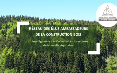 CONSTRUCTION- Les élus s’engagent pour promouvoir l’usage des bois de nos territoires dans les projets des collectivités!