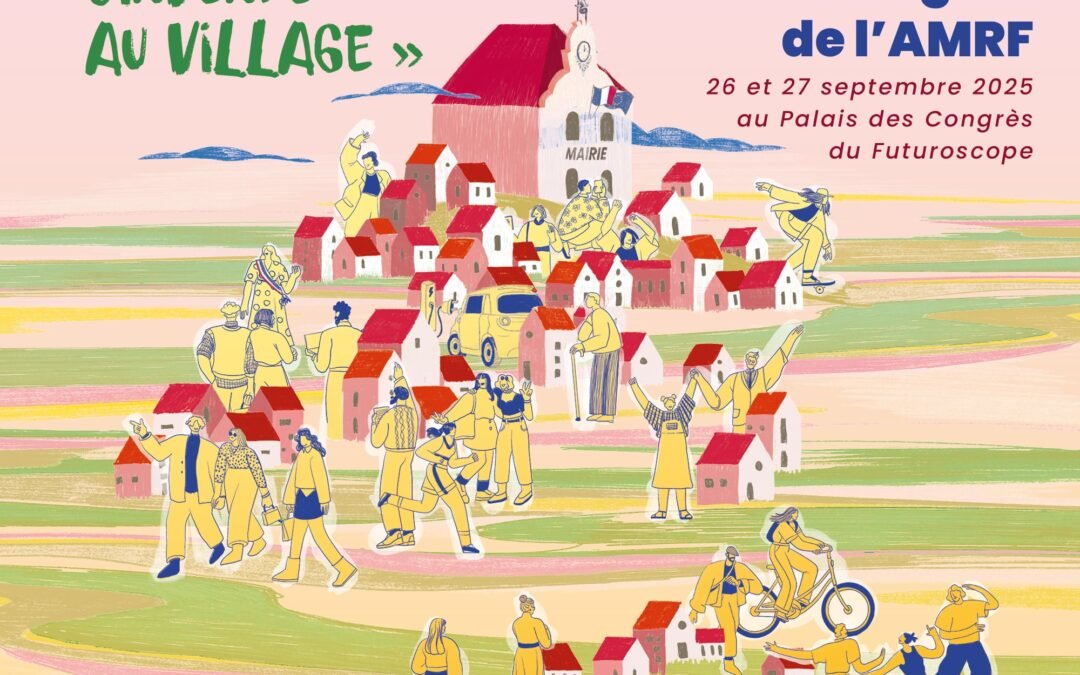Venez nous rejoindre au congrès national des Maires Ruraux