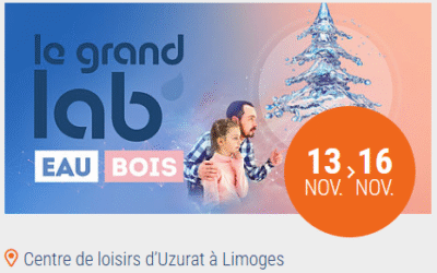 Le Grand Lab’EAU-BOIS // du 13 au 16 novembre 2025, à Limoges